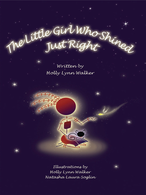 Title details for The Little Girl Who Shined Just Right by Holly Lynn Walker - Available